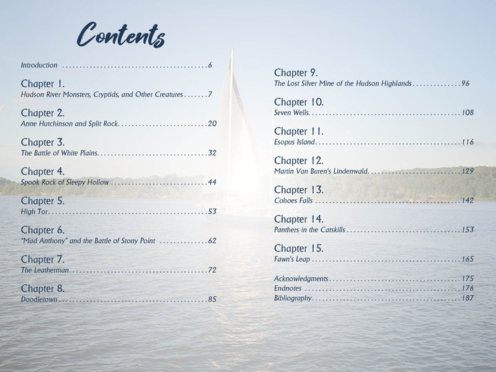 The table of contents for Hudson Valley History & Mystery, Volume 2 by Schiffer Publishing, Ltd. showcases 16 chapters and extras atop a faded sailboat-on-lake scene with forest; "Contents" in script hints at Catskills folklore within.