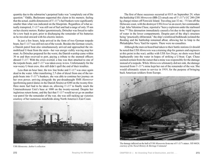 Two black-and-white photos from "Reaping the Whirlwind" by Schiffer Publishing, Ltd. show USS Minnesota: at sea with a smoking, damaged hull from WWI submarine warfare (left), and with severe hull damage docked on the North American coast (right).
