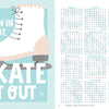 A graphic of an ice skate with “When in doubt, skate it out” on the left, and a holiday-themed page from Schiffer Publishing’s KindKids Word Search Winter Magic featuring fun word searches with circled answers on the right.