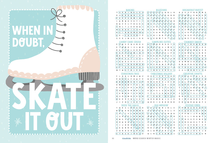 A graphic of an ice skate with “When in doubt, skate it out” on the left, and a holiday-themed page from Schiffer Publishing’s KindKids Word Search Winter Magic featuring fun word searches with circled answers on the right.
