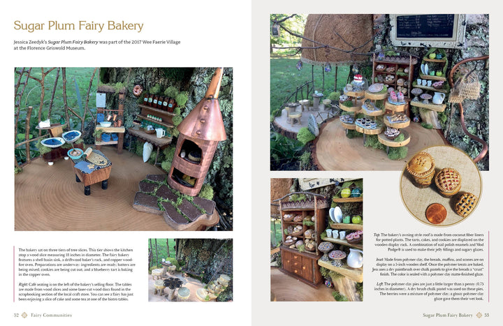 Experience the enchanting world of "Magical Fairy Homes and Gardens" by Schiffer Publishing, Ltd., featuring miniature bakery scenes with detailed pastries, cakes, and breads displayed on shelves beside a tiny oven in whimsical woodland fairy settings.