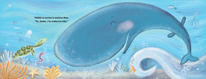 In Splish, Splash! First to Last by Schiffer Publishing, Ltd., a smiling blue whale swims with sea creatures among coral and seaweed, teaching ordinal numbers and early math. Text reads: “THIRD to arrive is mellow Max. ‘Yo, dudes, I’m stoked to ride.’”.