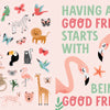 On the left is a sheet of zoo animal stickers from the KindKids Super Awesome Sticker Activity Book by Schiffer Publishing, Ltd. On the right, bold text reads “Having a good friend starts with being a good friend,” with two flamingos and tropical leaves.