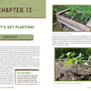 Adventures in Backyard Gardening by Schiffer Publishing, Ltd. offers tips on starting your own garden, using a wooden raised bed with good soil and a thriving plant. It highlights the role of observation and resources for successful food growing.
