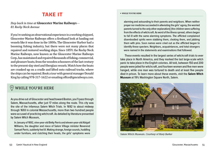 Gettin' Nautical in New England by Schiffer Publishing, Ltd. features text on Gloucester Marine Railways, a While You’re Here sidebar, and a photo of the Salem Witch Museum glowing red at night for immersive travel inspiration.