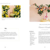 Two pages from "Starting Your Floral Design Studio" by Schiffer Publishing, Ltd.: the left page offers instructions and yellow bouquets; the right shows a pink vase with eco-friendly pink, orange, and green florals on a pink table.