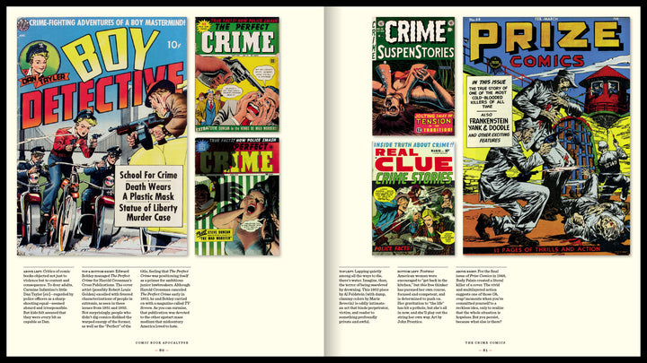 A two-page spread in Comic Book Apocalypse! (Schiffer Publishing, Ltd.) showcases colorful vintage pre-Code comics like Boy Detective, The Perfect Crime, and Crime SuspenStories, with text about crime comics and comic book censorship.