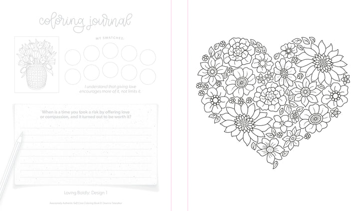 The Awesomely Authentic Self-Care Coloring Book by Schiffer Publishing, Ltd. features a guided coloring spread: left page with a flower vase, swatches, love quote, and notes section; right page showcases heart-shaped flowers for creative self-care and emotional wellness.