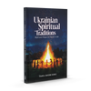 Book cover of Ukrainian Spiritual Traditions by Schiffer Publishing, Ltd., showing people dancing in a circle around a bonfire at night, celebrating seasonal rituals under a glowing dark blue sky.