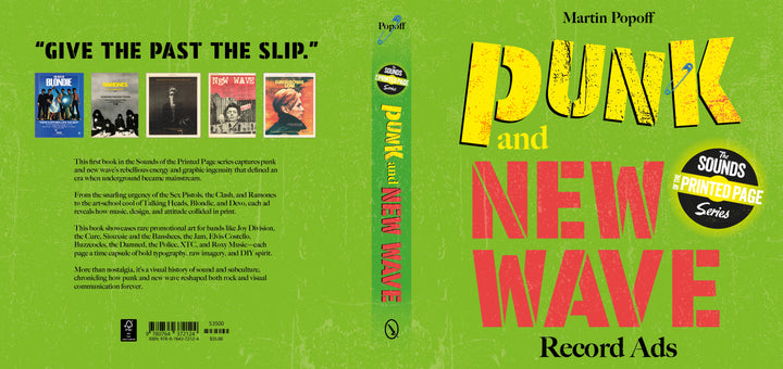 Schiffer Publishing, Ltd.’s Punk and New Wave Record Ads features a green cover with yellow and magenta text, the Sounds magazine logo, and bold promo art—a vivid visual chronicle of punk and new wave music history.