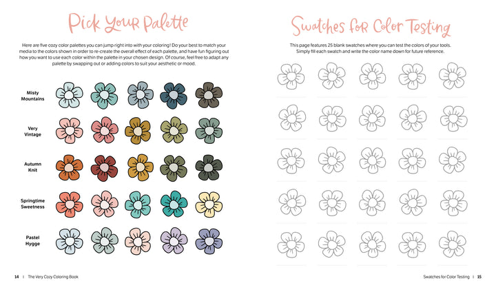 The Very Cozy Coloring Book by Schiffer Publishing, Ltd. features labeled palettes—Misty Mountains, Very Vintage, Autumn Knit, Springtime Sweetness, Pastel Hygge—with six colored flower icons and blank floral illustrations for testing colors.
