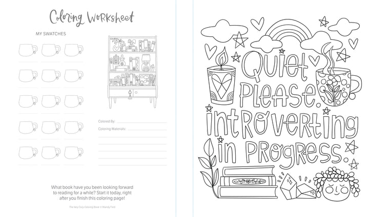 The Very Cozy Coloring Book by Schiffer Publishing, Ltd. features a tea shelf with swatch section and a “Quiet please! Introverting in progress” page with mugs, books, rainbow, plants, and stars—perfect for relaxing coloring book fans.