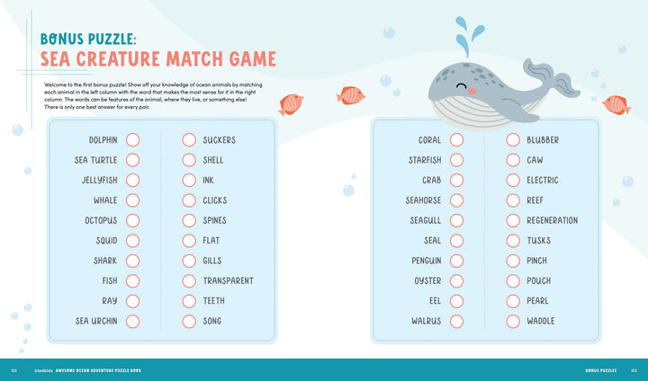 Discover ocean fun in the KindKids Awesome Ocean Adventure Puzzle Book by Schiffer Publishing, Ltd.—enjoy a sea creature matching game for kids with sea animals listed on the left and their traits or body parts on the right. Perfect for summer activity books, this ocean puzzle page features a playful whale illustration with a water spout at the top and is decorated with bubbles and swimming fish.