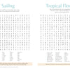 Enjoy mindful moments with the MindfulMoments Word Search Coastal Escape from Schiffer Publishing, Ltd. Two side-by-side puzzles—Sailing on the left and Tropical Flowers on the right—celebrate coastal themes. Each puzzle features a letter grid and a list of themed words to find, plus fun facts included at the bottom.