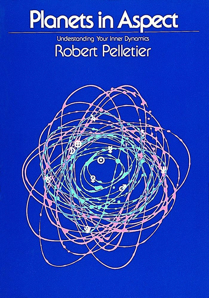 Planets in Aspect By Robert Pelletier