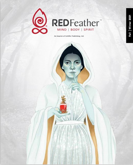 A woman in a white hooded cloak holds a red vial and gestures for silence. The background is a misty forest. The text reads REDFeather: Mind | Body | Spirit, Fall | Winter 2021.