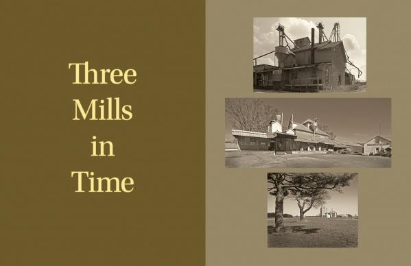 Sepia-toned image with the title Down by the Feed Mill on the left and three historic feed mill photos, reflecting America’s agricultural economy, arranged vertically on the right. Product by Schiffer Publishing, Ltd.