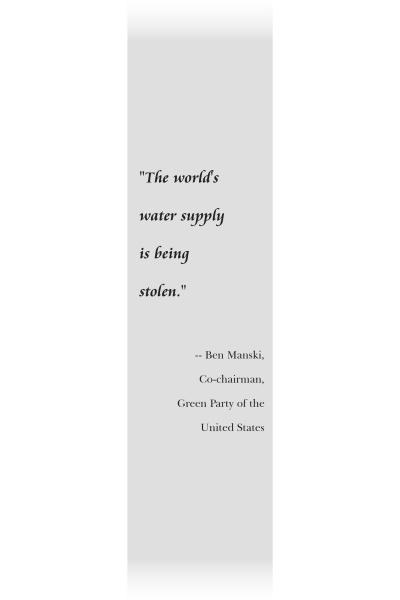 A vertical banner for "Global Thirst" by Schiffer Publishing, Ltd. features Ben Manski's quote, "The world's water supply is being stolen," on a light gray background to highlight global water issues.