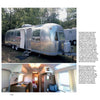 Top: The "Ready to Roll" Airstream, featured by Schiffer Publishing, Ltd., gleams as it's parked on grass with an awning and steps out. Bottom: Inside, the trailer’s compact kitchen, dining, and sleeping areas display classic wood paneling.