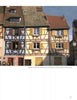 Discover the charm of Colmar, Alsace, France, with its colorful half-timbered houses featured in *Wood in Traditional Architecture* by Schiffer Publishing, Ltd.—a showcase of timeless wood construction and classic design.