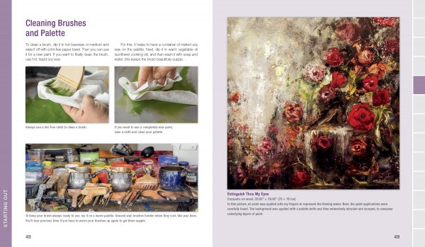A spread from Schiffer Publishing, Ltd.’s “How to Create Encaustic Art” shows paintbrush cleaning instructions with photos and a bright palette, plus a page with a vibrant hot-wax rose painting and text explaining the encaustic art technique.