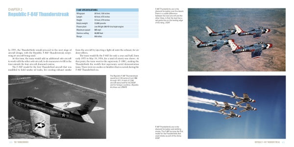 A book spread from Schiffer Publishing, Ltd.'s "The Thunderbirds" features the Republic F-84F Thunderstreak, showcases three in-flight photos, and includes a table of speed, length, wingspan, height, weight, service ceiling, and range.