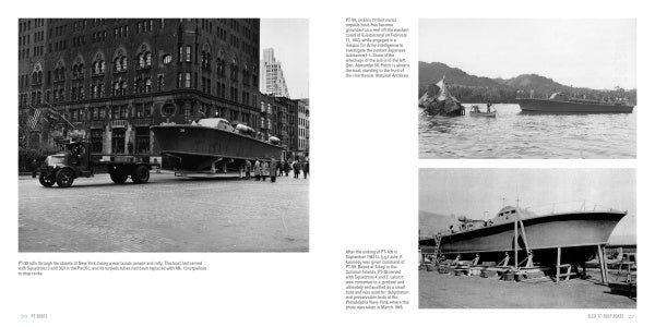 A vintage truck moves a large WWII PT boat through city streets. Smaller images show PT boats on water with soldiers and at a dockyard under construction. From PT Boats by Schiffer Publishing, Ltd.