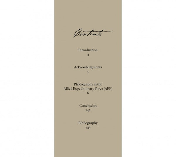 The contents page of Images from Over There by Schiffer Publishing, Ltd. features: Introduction (4), Acknowledgements (5), Photography in the American Expeditionary Force (AEF) (6), Conclusion (142), Bibliography (143).