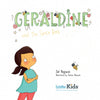 Illustrated cover for Geraldine and the Space Bees by Schiffer Publishing, Ltd., featuring a girl in a turquoise dress and pink leggings beneath the title, surrounded by bees and stars—a fun pick for creative kids interested in inventing or saving bees.