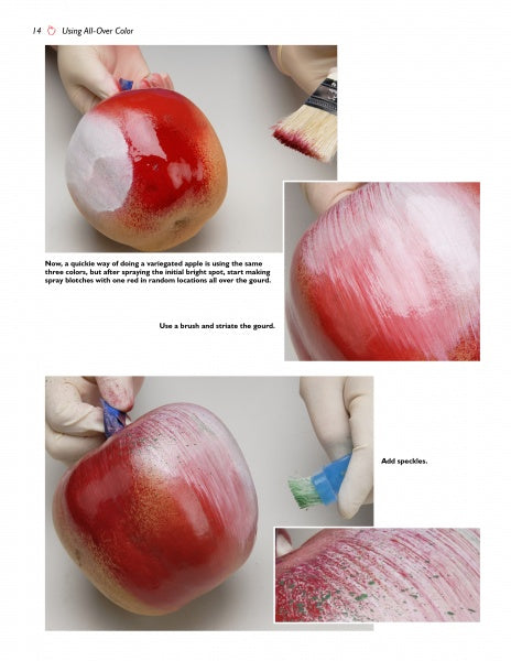 A hand paints a red and white apple-shaped gourd in "Apples to Apples" by Schiffer Publishing, Ltd., showing beginner techniques. Close-ups highlight brush strokes and green speckles with text instructions overlaying the images.