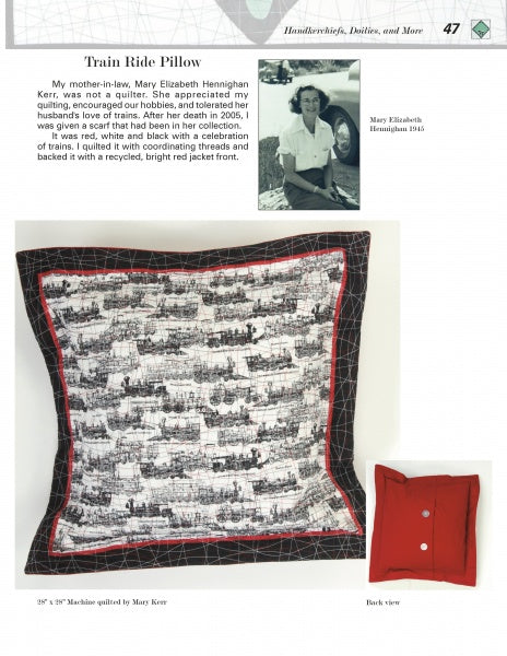 A Quilted Memory by Schiffer Publishing, Ltd. is a square pillow with a black-and-white train print framed in black and red, vintage textiles, a red buttoned back, and an old photo of a woman in the upper right corner.