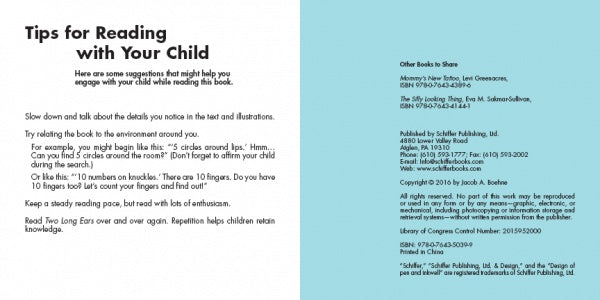An open children’s book, Two Long Ears by Schiffer Publishing, Ltd. The left page, “Tips for Reading with Your Child,” suggests ways to engage kids; the right lists Other Books to Share about accepting differences and publisher info.