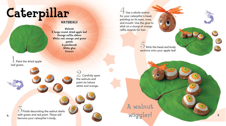 Nature" by Schiffer Publishing, Ltd. offers step-by-step photo instructions to create a caterpillar craft with a green dried apple leaf, painted walnut shells, and orange raffia—includes supplies, guidance, and examples to enhance children's fine motor skills.