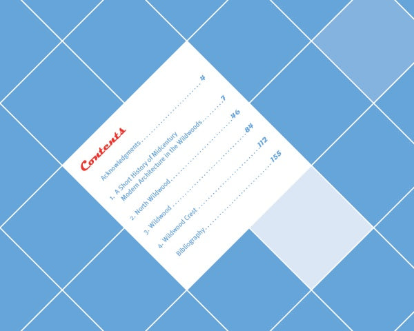 The table of contents for Motels of Wildwood by Schiffer Publishing, Ltd. tilts over a blue and white checkered background, with red "Contents" at the top and midcentury modern motel vibes throughout the listed headings and page numbers.