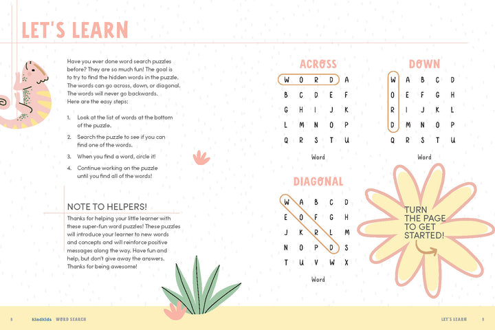 Schiffer Publishing, Ltd.’s KindKids Word Search features sample puzzles with words in all directions, cheerful animal and plant art, positive messages, and a “Turn the page to get started!” graphic for kids’ activity fun.