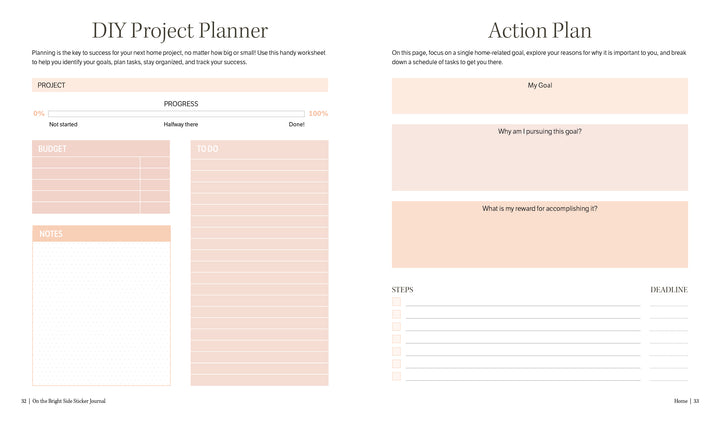 A two-page spread from the On the Bright Side Sticker Journal by Schiffer Publishing, Ltd. features sections for project name, progress bar, budget, to-do list, notes, and an action plan with goal, motivation, reward, steps, and deadlines.